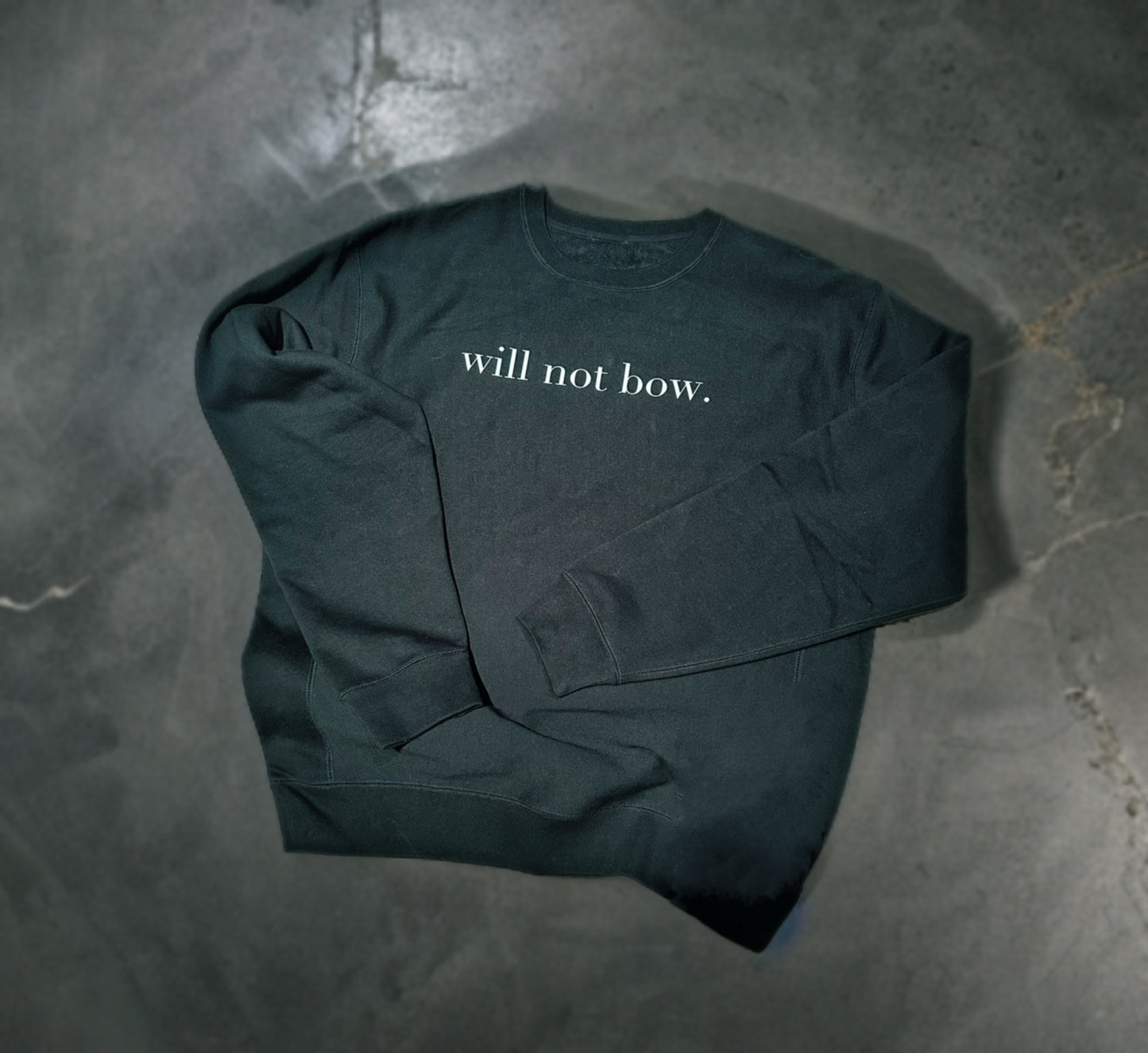 WILL NOT BOW - Sweatshirt - Unisex