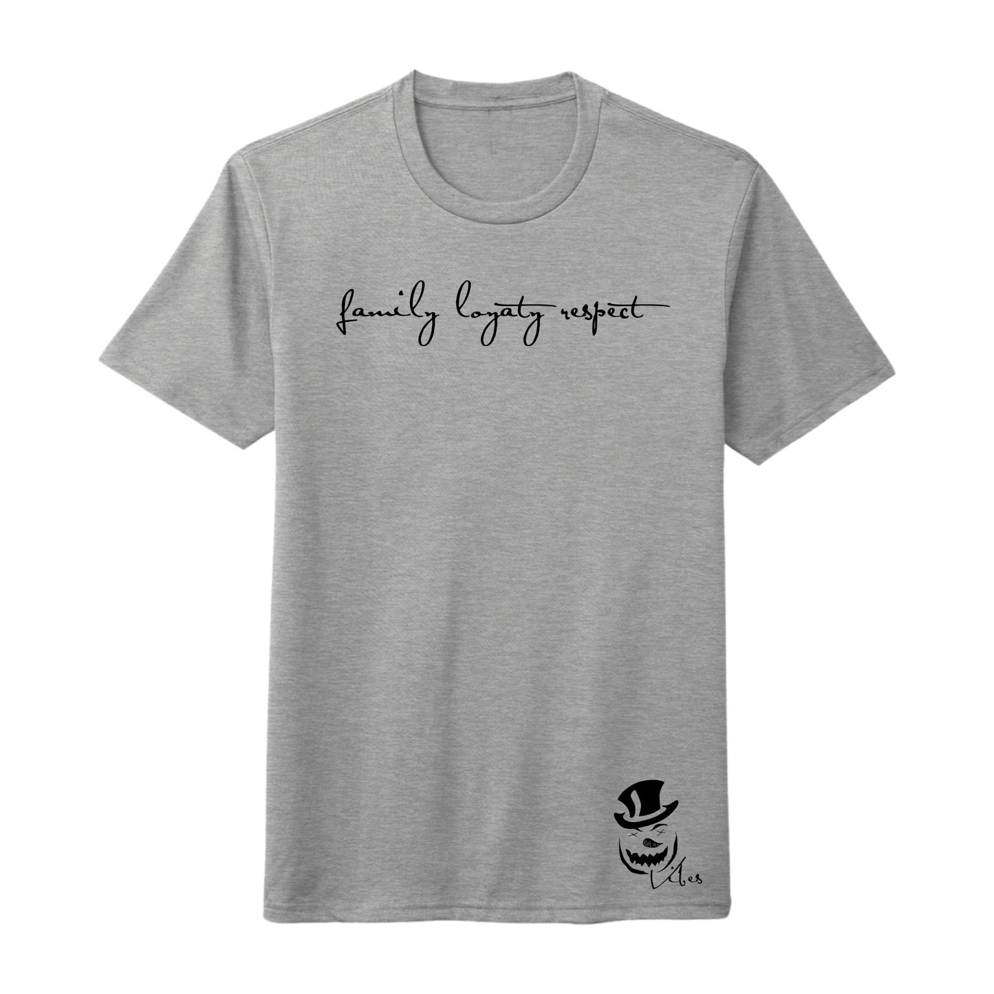 FAMILY LOYALTY RESPECT - Short Sleeve Tee - Unisex
