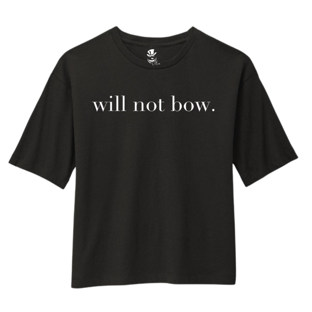WILL NOT BOW - Crop Tee - Ladies
