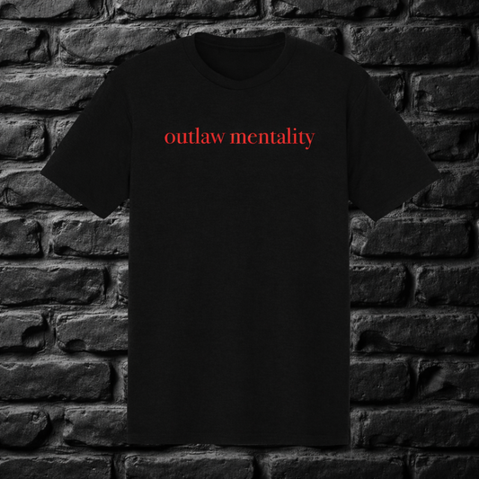 Outlaw Mentality Tee
