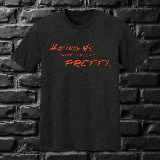 Hating Me Tee