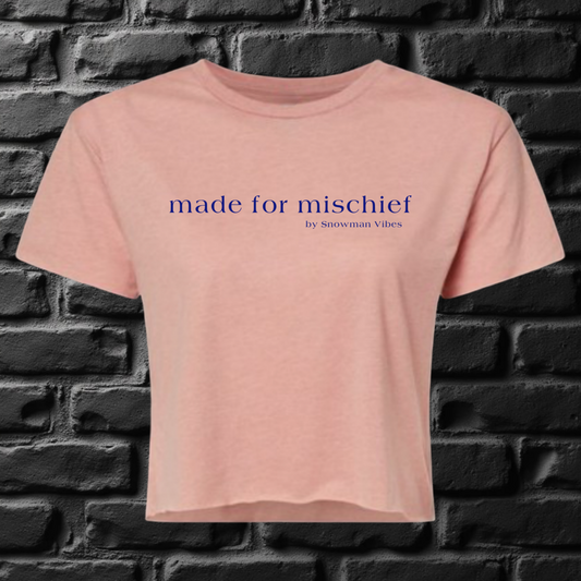 Made For Mischief Crop Tee